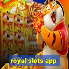 royal slots app